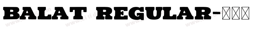 Balat Regular字体转换